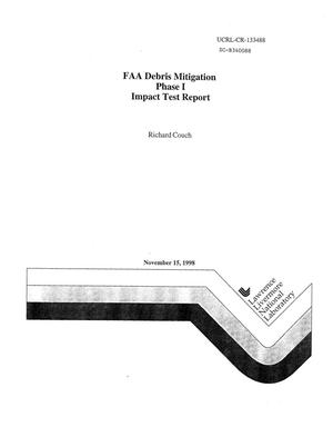 FAA debris mitigation phase I impact test report