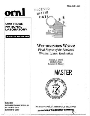 Weatherization Works: Final Report of the National Weatherization Evaluation