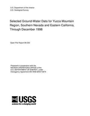 Selected ground-water data for Yucca Mountain region, Southern Nevada and Eastern California, through December 1998