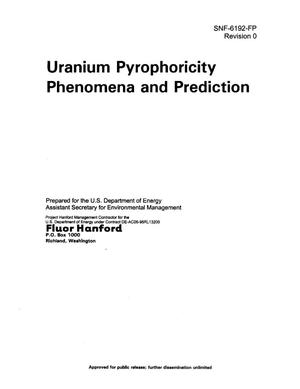 Uranium Pyrophoricity Phenomena and Prediction