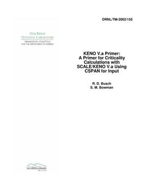 KENO V.a Primer: A Primer for Criticality Calculations with SCALE/KENO V.a Using CSPAN for Input