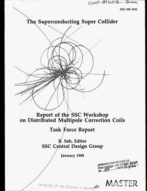 Report of the SSC workshop on distributed multipole correction coils. Task force report