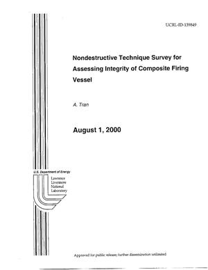 Nondestructive Technique Survey for Assessing Integrity of Composite Firing Vessel