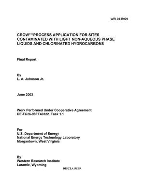 Crowtm Process Application for Sites Contaminated With Light Non-Aqueous Phase Liquids and Chlorinated Hydrocarbons