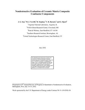 Nondestructive evaluation of ceramic matrix composite combustor components.