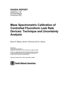 Mass Spectrometric Calibration of Controlled Fluoroform Leak Rate Devices: Technique and Uncertainty Analysis