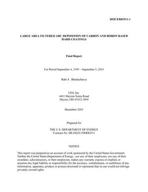 LARGE AREA FILTERED ARC DEPOSITION OF CARBON AND BORON BASED HARD COATINGS