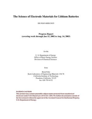 The Science of Electrode Materials for Lithium Batteries - Progress Report