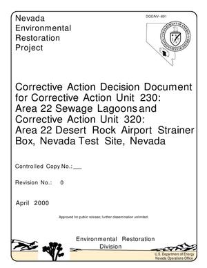 Corrective Action Decision Document for Corrective Action Unit 230: Area 22 Sewage Lagoons and Corrective Action Unit 320: Area 22 Desert Rock Airport Strainer Box, Nevada Test Site, Nevada, Rev. 0