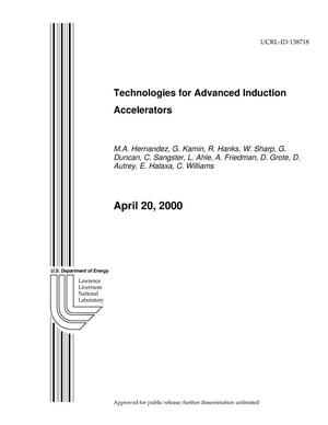 Technologies for Advanced Induction Accelerators