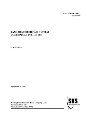 Tank Remote Repair System Conceptual Design