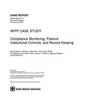 WIPP Case Study - Compliance Monitoring, Passive Institutional Controls, and Record Keeping