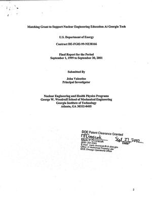 Matching Grant to Support Nuclear Engineering Education at Georgia Tech, September 1, 1999 - September 30, 2001