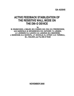 ACTIVE FEEDBACK STABILZATION OF THE RESISTIVE WALL MODE ON THE DIII-D DEVICE
