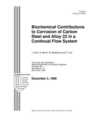 Biochemical Contributions to Corrosion of Carbon Steel and Alloy 22 in a Continual Flow System