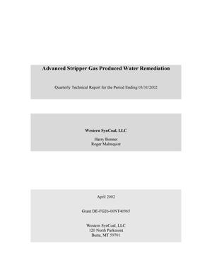 Advanced Stripper Gas Produced Water Remediation, Quarterly Technical Report: January-March 2002