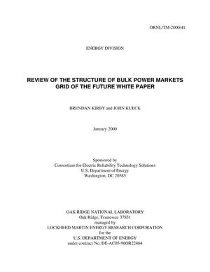 Review of the Structure of Bulk Power Markets Grid of the Future White Paper