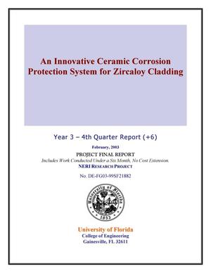 An Innovative Ceramic Corrosion Protection System for Zircaloy Cladding
