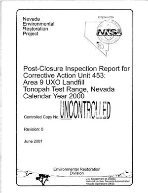 Post-Closure Inspection Report for Corrective Action Unit 453: Area 9 UXO Landfill Tonopah Test Range, Nevada, Calendar Year 2000