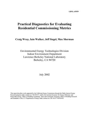 Practical Diagnostics for Evaluating Residential Commissioning Metrics