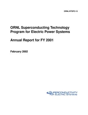 ORNL Superconducting Technology Program for Electric Power Systems--Annual Report for FY 2001