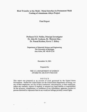 ''Heat Transfer at the Mold-Metal Interface in Permanent Mold Casting of Aluminum Alloys'' Final Project Report