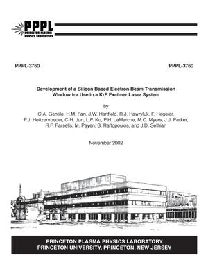 Development of a Silicon Based Electron Beam Transmission Window for Use in a KrF Excimer Laser System