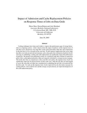 Impact of admission and cache replacement policies on response times of jobs on data grids