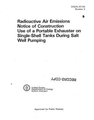 Radioactive air emissions notice of construction use of a portable exhauster on single-shell tanks during salt well pumping