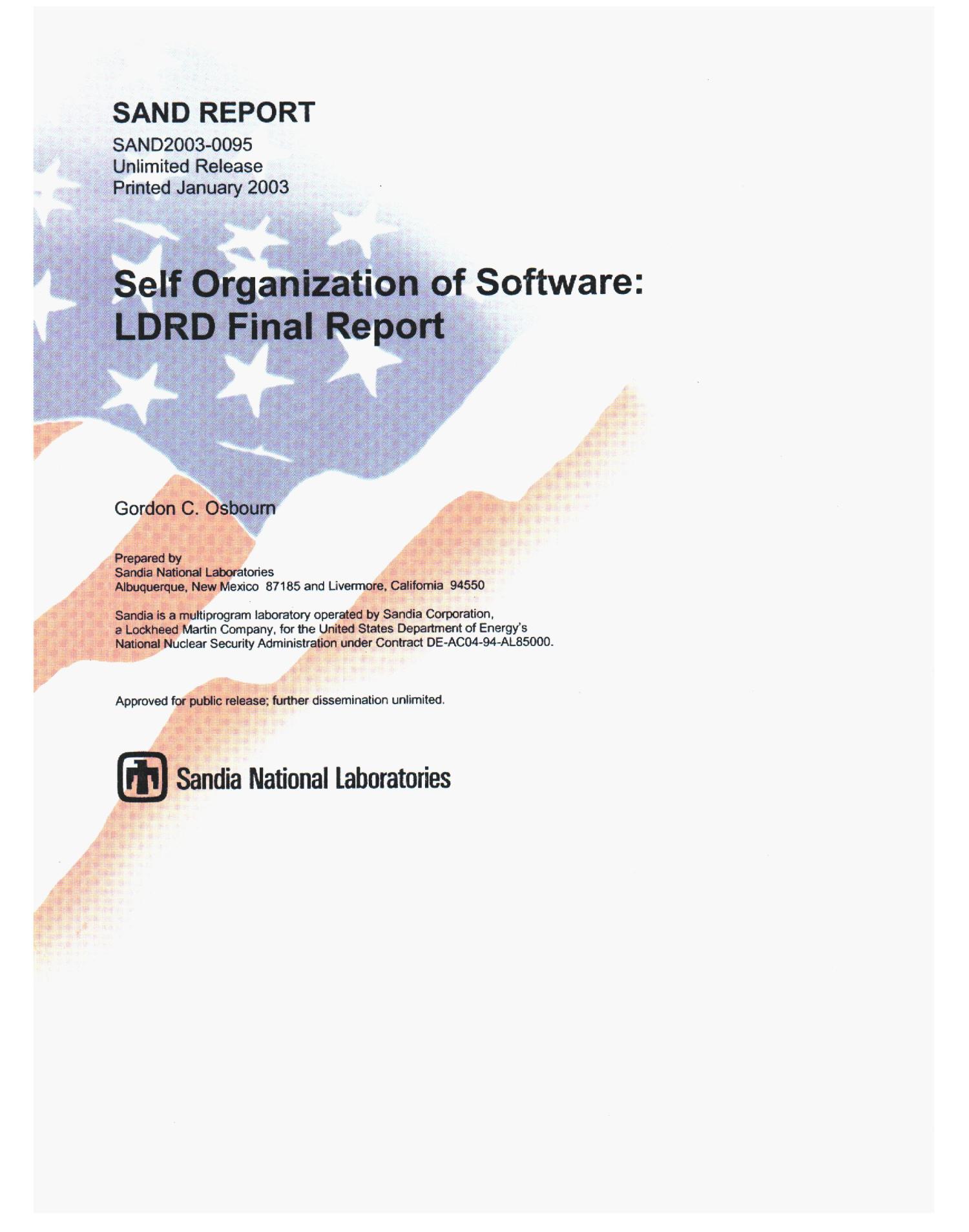 Self Organization of Software LDRD Final Report
                                                
                                                    [Sequence #]: 1 of 13
                                                