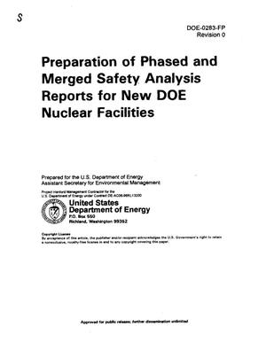 Preparation of Phased and Merged Safety Analysis Reports for New DOE Nuclear Facilities