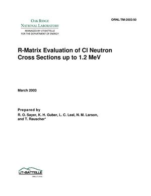 R-Matrix Evaluation of Cl Neutron Cross Sections up to 1.2 MeV