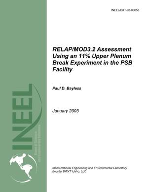 RELAP/MOD3.2 Assessment Using an 11% Upper Plenum Break Experiment in the PSB Facility