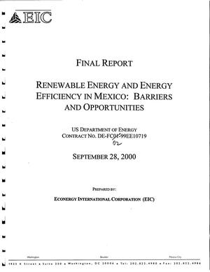 Final report. Renewable energy and energy efficiency in Mexico: Barriers and opportunities