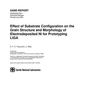 Effect of Substrate Configuration on the Grain Structure and Morphology of Electrodeposited Ni for Prototyping LIGA