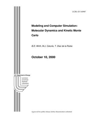 Modeling and Computer Simulation: Molecular Dynamics and Kinetic Monte Carlo