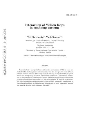 Interaction of Wilson loops in the confining vacuum