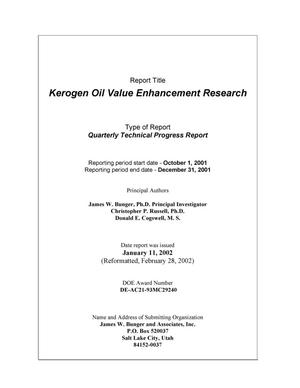 KEROGEN OIL VALUE ENHANCEMENT RESEARCH