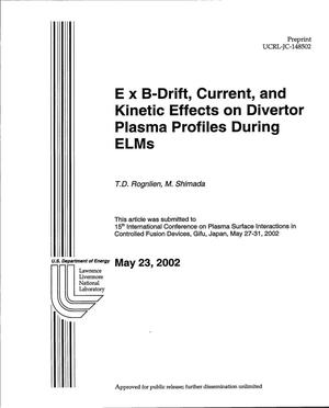 EXB-Drift, Current, and Kinetic Effects on Divertor Plasma Profiles During ELMs