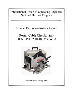 INTERNATIONAL UNION OF OPERATING ENGINEERS NATIONAL HAZMAT PROGRAM - PORTER-CABLE CIRCULAR SAW OENHP: 2001-04, VERSION A