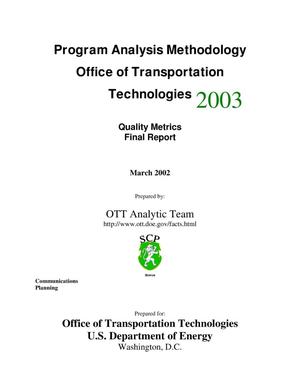 Program analysis methodology Office of Transportation Technologies 2003 quality metrics final report.