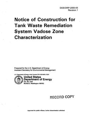 Notice of Construction for Tank Waste Remediation System Vadose Zone Characterization