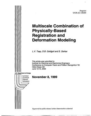 Multiscale Combination of Physically-Based Registration and Deformation Modeling