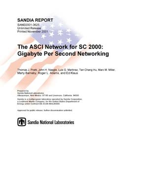 The ASCI Network for SC 2000: Gigabyte Per Second Networking
