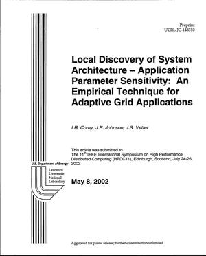 Local Discovery of System Architecture - Application Parameter Sensitivity: An Empirical Technique for Adaptive Grid Applications