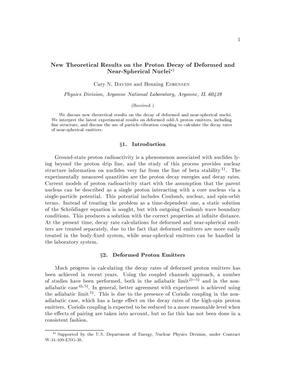New theoretical results on the proton decay of deformed and near-spherical nuclei.