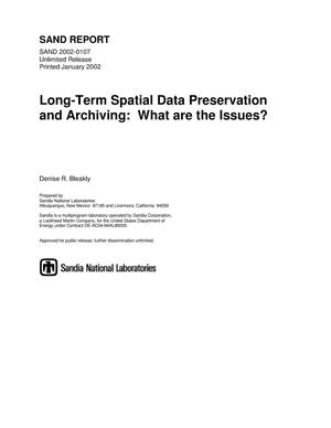 Long-Term Spatial Data Preservation and Archiving: What Are the Issues?