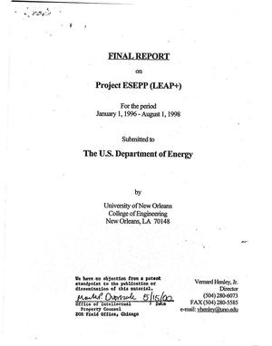 Final report on Project ESEPP (LEAP+) for the period January 1, 1996 - August 1, 1998