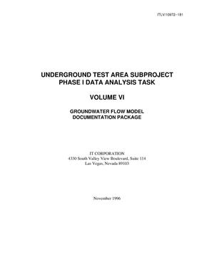 Underground Test Area Subproject Phase I Data Analysis Task. Volume VI - Groundwater Flow Model Documentation Package