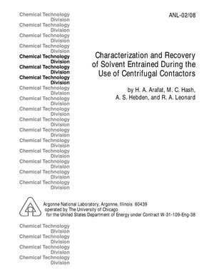 Characterization and recovery of solvent entrained during the use of centrifugal contactors.
